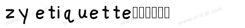 zy etiquette字体字体转换